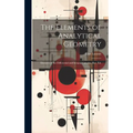The Elements of Analytical Geometry; Elements of the Differential and Integral Calculus. Rev. Ed. - Hardcover