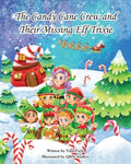 The Candy Cane Crew and Their Missing Elf Trixie - Paperback