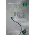The Economics of Biofuel Policies: Impacts on Price Volatility in Grain and Oilseed Markets - Paperback