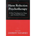 Harm Reduction Psychotherapy: A New Treatment for Drug and Alcohol Problems - Paperback