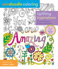 Zendoodle Coloring: Uplifting Inspirations: Quotable Sayings to Color and Display - Paperback