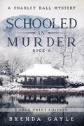Schooled in Murder: Large Print - Paperback