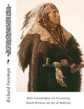 The Cherokee Physician Or Indian Guide to Health, as Given by Richard Foreman, a Cherokee Doctor; Comprising a Brief View of Anatomy.: With General Ru - Paperback