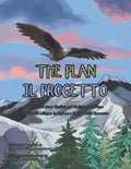The Plan: A Bilingual Story English and Italian About Hope - Paperback