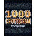 1000 Cryptogram Puzzle Book: Decipher the Code, A World of Puzzles Across Diverse Themes - Paperback