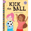 Kick the Ball - Paperback