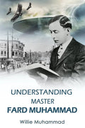 Understand Master Fard Muhammad - Paperback