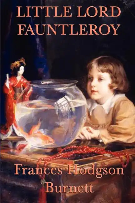 Little Lord Fauntleroy - Paperback
