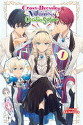 Cross-Dressing Villainess Cecilia Sylvie, Vol. 1 (Light Novel): Volume 1 - Paperback