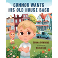Connor Wants His Old House Back - Paperback