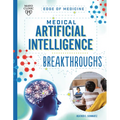 Medical Artificial Intelligence Breakthroughs - Library Binding