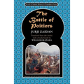 The Battle of Poitiers: Charles Martel and 'Abd al- Rahman - Paperback
