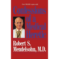 Confessions of a Medical Heret - Hardcover