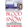 Blood in the Snow - Paperback
