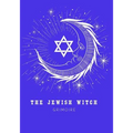 The Jewish Witch Grimoire: Book Of Shadows - Spell Book To Witchcraft Write Rituals Spellcasting and Ingredients. For Wiccans, Witches, Mages, Druids. - Paperback