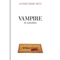 Vampire in Suburbia: A Sequel to Desmond - Paperback
