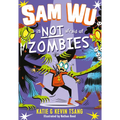Sam Wu Is Not Afraid of Zombies - Paperback
