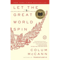 Let the Great World Spin - Paperback