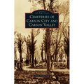 Cemeteries of Carson City and Carson Valley - Hardcover