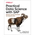 Practical Data Science with SAP: Machine Learning Techniques for Enterprise Data - Paperback