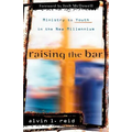 Raising the Bar: Ministry to Youth in the New Millennium - Paperback