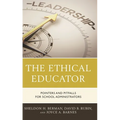 The Ethical Educator: Pointers and Pitfalls for School Administrators - Hardcover