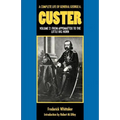 A Complete Life of General George A. Custer, Volume 2: From Appomattox to the Little Big Horn - Paperback