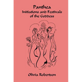 Panthea: Initiations and Festivals of the Goddess - Paperback