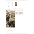 Conversations with Scripture: The Book of Judges - Paperback
