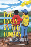 Two Canes on the Tundra - Paperback