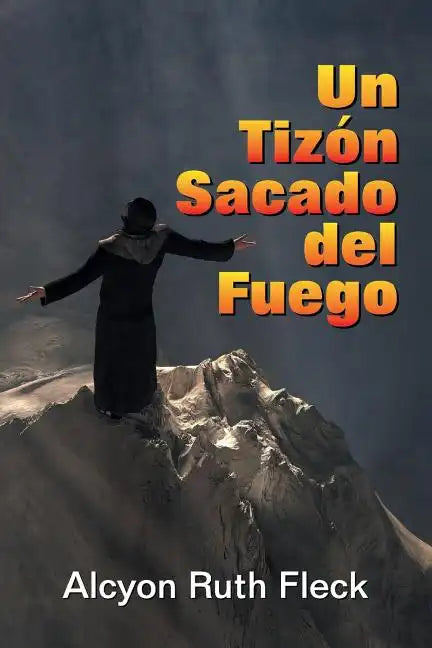 Un Tizon Sacado del Fuego - Paperback