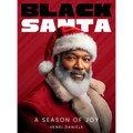 Black Santa: A Season of Joy - Hardcover