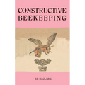 Constructive Beekeeping - Paperback