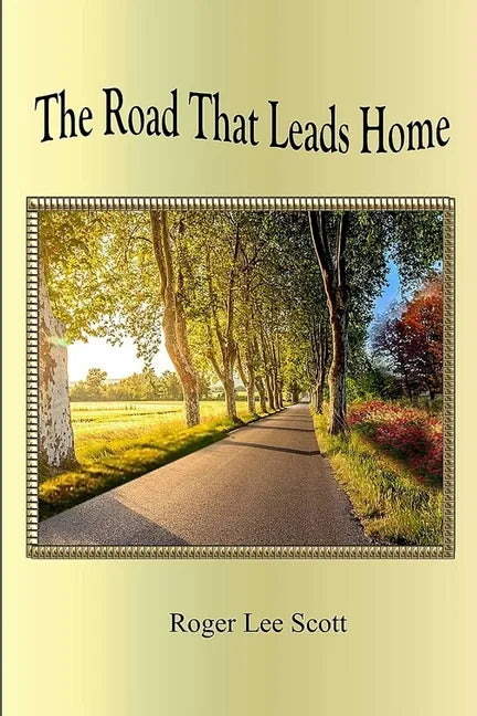 The Road That Leads Home - Paperback