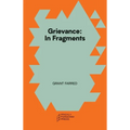 Grievance: In Fragments - Paperback