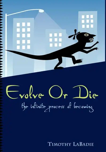 Evolve or Die - Hardcover