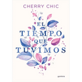 El Tiempo Que Tuvimos / The Time We Had - Paperback