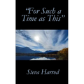 "For Such a Time as This" - Paperback