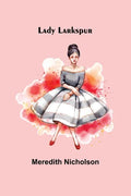 Lady Larkspur - Paperback