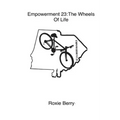 Empowerment 23: The Wheels Of Life - Paperback