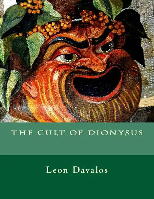 The Cult of Dionysus - Paperback