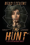 The Hunt: A Dystopian Nightmare - Paperback