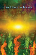 The Hope of Israel: What is it? - Paperback