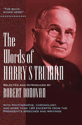 The Words of Harry S. Truman - Paperback