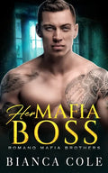 Her Mafia Boss: A Dark Romance - Paperback