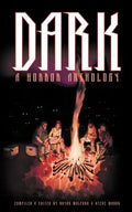 Dark: A Horror Anthology - Paperback
