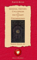General History, Cyclopedia and Dictionary of Freemasonry - Paperback