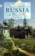 A History of Russia: Medieval, Modern, Contemporary, C.882-1996 - Paperback