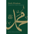 Daily Wisdom: Sayings of the Prophet Muhammad - Hardcover