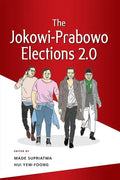 The Jokowi-Prabowo Elections 2.0 - Paperback